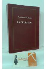 LA CELESTINA (TRAGICOMEDIA DE CALISTO Y MELIBEA)