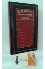 DIOSES, TUMBAS Y SABIOS