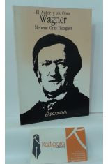 WAGNER, EL AUTOR Y SU OBRA