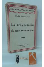 LA TRAYECTORIA DE UNA REVOLUCIN. LA REVOLUCIN FRANCESA VISTA A TRAVS DE SUS HOMBRES REPRESENTATIVOS