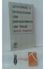 GRANDEZA Y LIMITACIONES DEL PENSAMIENTO DE FREUD