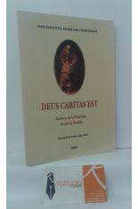 DEUS CARITAS EST. LECTURAS DE LA ENCCLICA DESDE LA FAMILIA. TEMARIO PARA GRUPOS