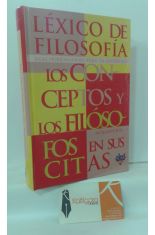 LXICO DE FILOSOFA. LOS CONCEPTOS Y LOS FILSOFOS EN SUS CITAS