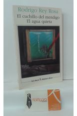 EL CUCHILLO DEL MENDIGO - EL AGUA QUIETA