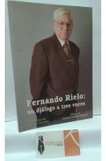 FERNANDO RIELO: UN DILOGO A TRES VOCES