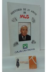 HISTORIA DE 27 AOS DE MUS