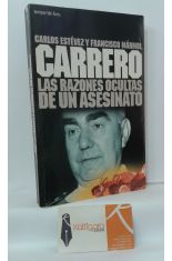 CARRERO, LAS RAZONES OCULTAS DE UN ASESINATO
