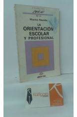 LA ORIENTACIN ESCOLAR Y PROFESIONAL