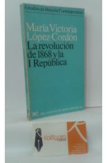 LA REVOLUCIÓN DE 1868 Y LA I REPÚBLICA