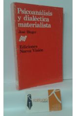 PSICOANLISIS Y DIALCTICA MATERIALISTA. ESTUDIOS SOBRE LA ESTRUCTURA DEL PSICOANLISIS (SEGUIDO DE DOS APNDICES DE GEORGES POLITZER)