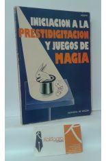 INICIACIN A LA PRESTIDIGITACIN Y JUEGOS DE MAGIA