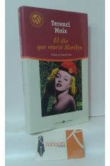 EL DÍA QUE MURIÓ MARILYN