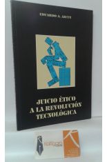 JUICIO ÉTICO A LA REVOLUCIÓN TECNOLÓGICA