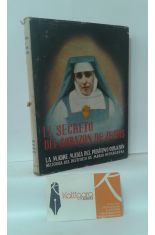 EL SECRETO DEL CORAZN DE JESS. LA MADRE MARA DEL PURSIMO CORAZN, RELIGIOSA DEL INSTITUTO DE MARA REPARADORA