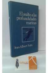 EL ASALTO A LAS PROFUNDIDADES MARINAS: LA FANTSTICA HISTORIA SUBMARINA DE LOS HOMBRES