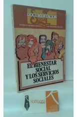 EL BIENESTAR SOCIAL Y LOS SERVICIOS SOCIALES (DOCUMENTACIN SOCIAL N 36)