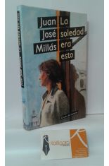 LA SOLEDAD ERA ESTO