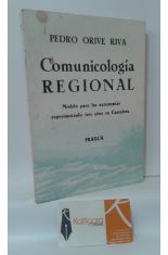 COMUNICOLOGA REGIONAL. MODELO PARA LAS AUTONOMAS EXPERIMENTADO TRES AOS EN CANTABRIA