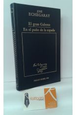 EL GRAN GALEOTO - EN EL PUO DE LA ESPADA