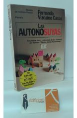 LAS AUTONOSUYAS. UNA STIRA, FEROZ Y DIVERTIDA, DE LOS EXCESOS DEL LLAMADO ESTADO DE LAS AUTONOMAS