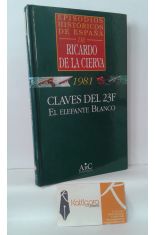 CLAVES DEL 23F. EL ELEFANTE BLANCO