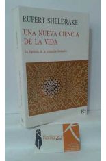 UNA NUEVA CIENCIA DE LA VIDA, LA HIPTESIS DE LA CAUSACIN FORMATIVA