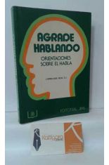 AGRADE HABLANDO, ORIENTACIONES SOBRE EL HABLA