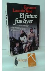EL FUTURO FUE AYER