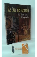 LA LUZ DEL ASTRARIO, EL LTIMO VIAJE DEL EMPERADOR