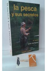 LA PESCA Y SUS SECRETOS