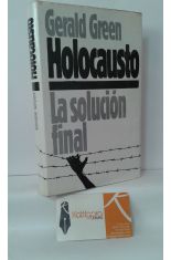 HOLOCAUSTO, LA SOLUCIÓN FINAL