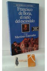 FRANCISCO DE BORJA, EL NIETO DEL ESCÁNDALO