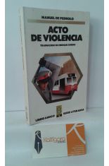 ACTO DE VIOLENCIA