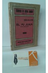 EL MI JUAN, NOVELA MONTAESA