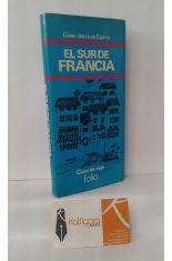 EL SUR DE FRANCIA. PROVENZA Y LA COSTA AZUL
