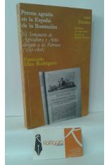 PRENSA AGRARIA EN LA ESPAA DE LA ILUSTRACIN. EL SEMANARIO DE AGRICULTURA Y ARTES DIRIGIDO A LOS PRROCOS (1797-1808)