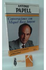 CONVERSACIONES CON MIQUEL ROCA JUNYENT