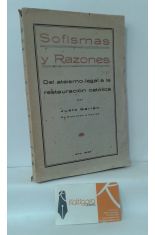 SOFISMAS Y RAZONES. DEL ATESMO LEGAL A LA RESTAURACIN CATLICA