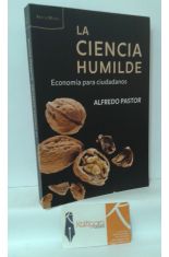 LA CIENCIA HUMILDE, ECONOMA PARA CIUDADANOS