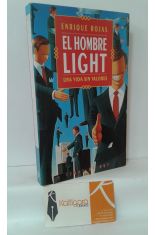 EL HOMBRE LIGHT. UNA VIDA SIN VALORES