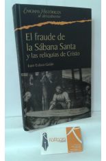 EL FRAUDE DE LA SÁBANA SANTA Y LAS RELIQUIAS DE CRISTO