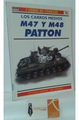 LOS CARROS MEDIOS M47 Y M48 PATTON