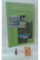 PARQUES NACIONALES Y RESERVAS NATURALES DE EUROPA SEPTENTRIONAL. GUÍA PRÁCTICA DE ECOTURISMO