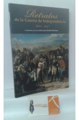 RETRATOS DE LA GUERRA DE INDEPENDENCIA (1808-1814)