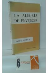 LA ALEGRÍA DE ENVEJECER