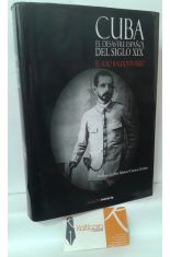 CUBA, EL DESASTRE ESPAÑOL DEL SIGLO XIX