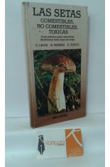 LAS SETAS COMESTIBLES, NO COMESTIBLES, TÓXICAS