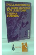 LA MUJER IGNORADA POR LA HISTORIA