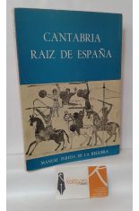 CANTABRIA RAÍZ DE ESPAÑA