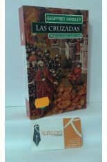 LAS CRUZADAS. PEREGRINAJE ARMADO Y TIERRA SANTA